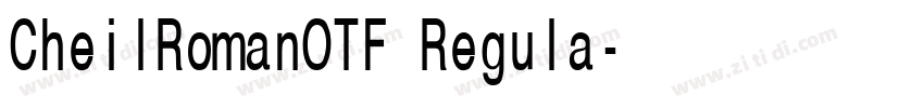 CheilRomanOTF Regula字体转换 CheilRomanOTF Regula字体转换